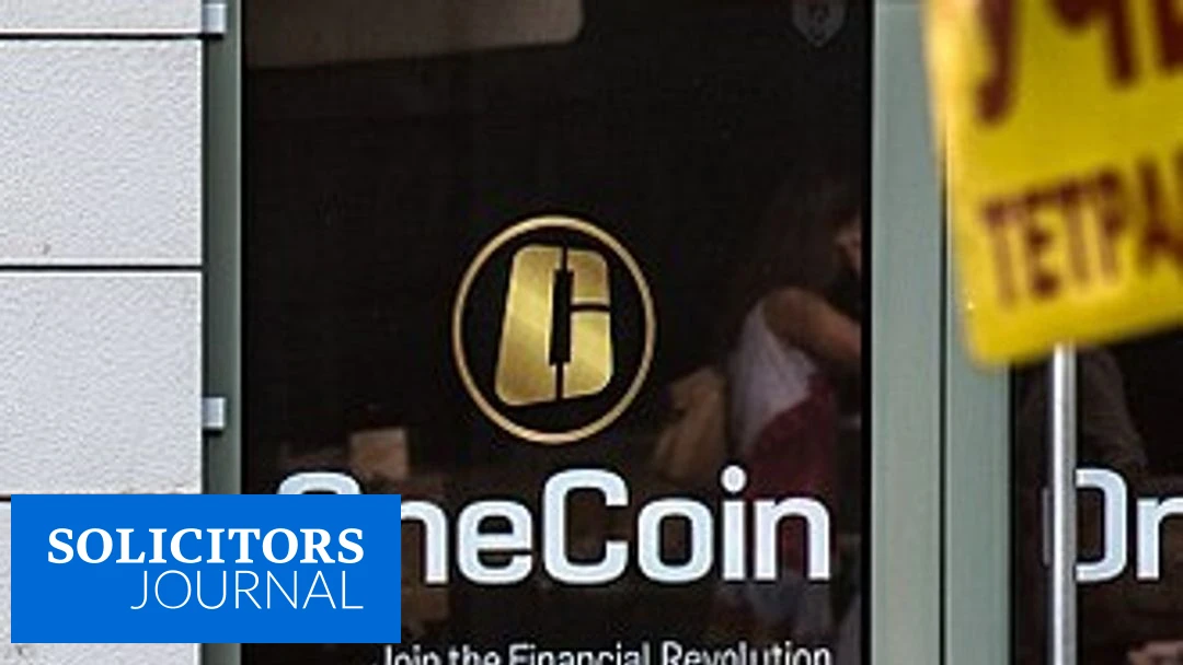 Onecoin claimants freeze assets of alleged fraudsters